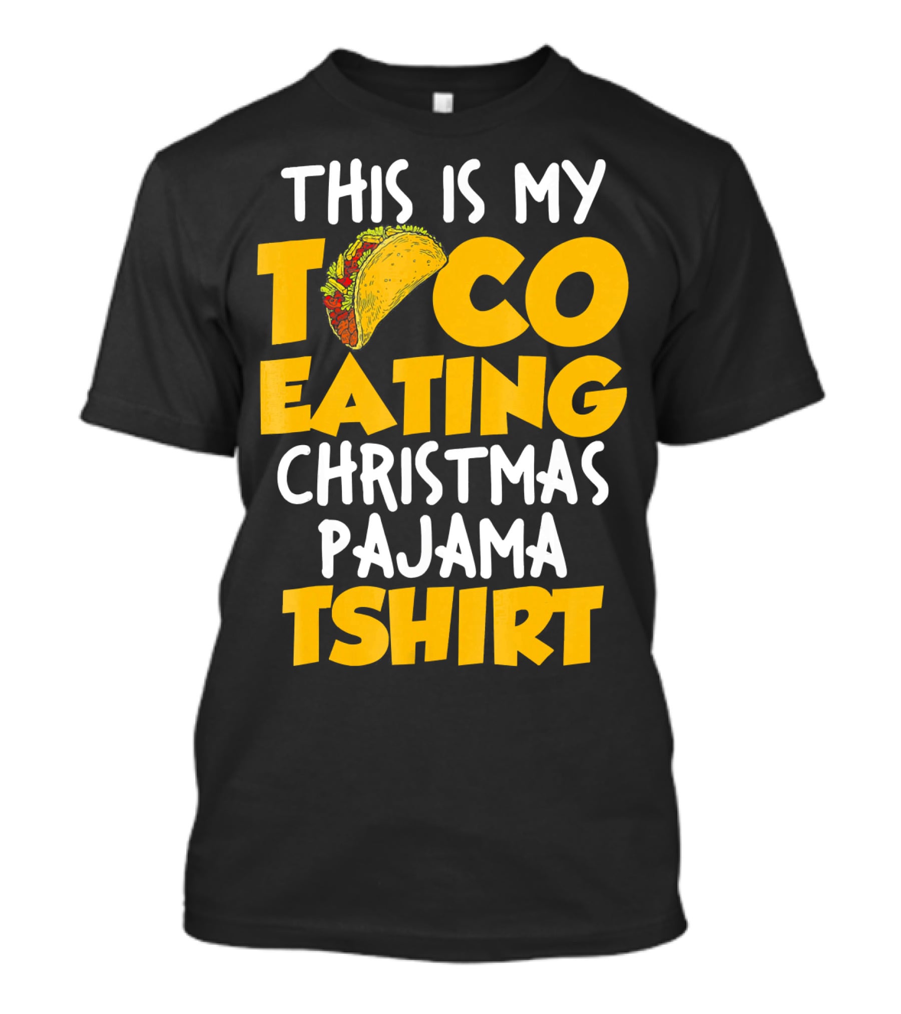 This Is My Taco Eating Christmas Pajama Tshirt T-Shirt