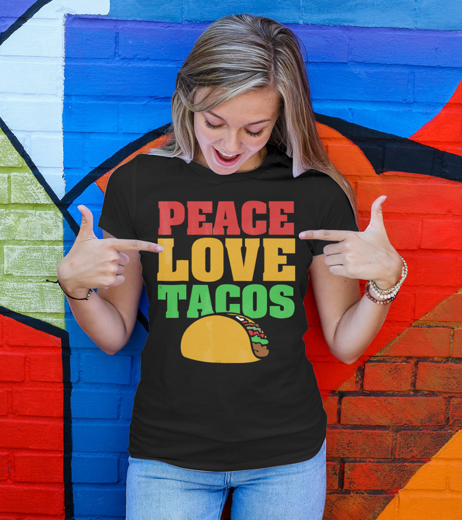 Peace Love Tacos Cute Taco Tuesday T-Shirt