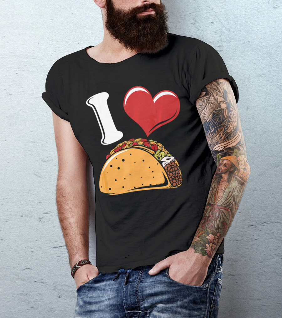Funny I Love Tacos I Heart Tacos Lover I ❤️ Tacos T-Shirt
