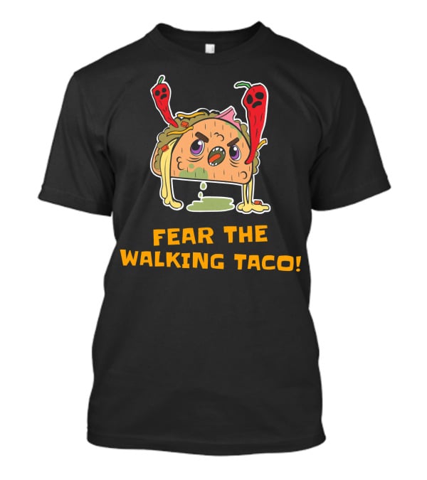 Fear The Walking Taco Hard Shell Ghost Peppers T-Shirt