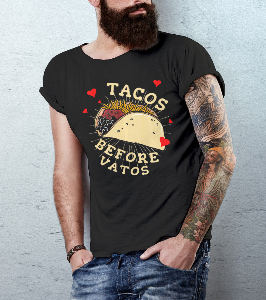 Tacos Before Vatos Funny Gym Food With Hearts T-Shirt