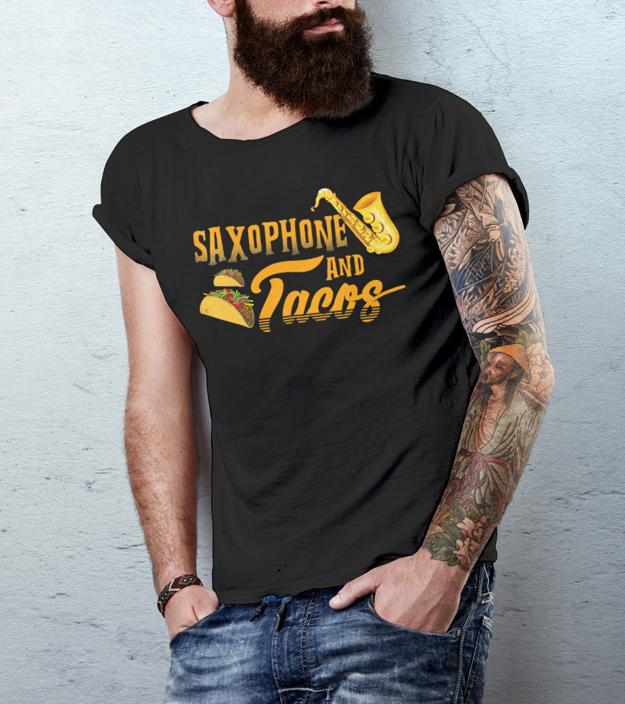 Saxophone And Tacos Funny T-Shirt
