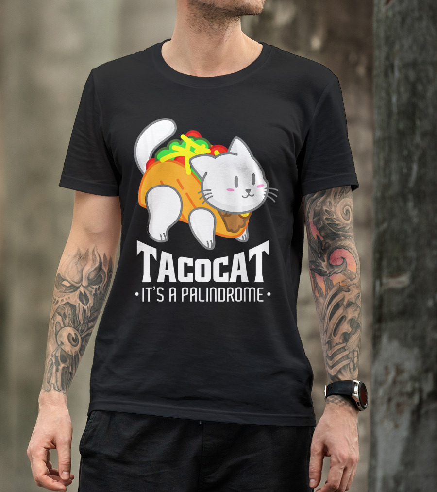 Tacocat It's A Palindrome Cute Funny Taco Cat Lover T-Shirt
