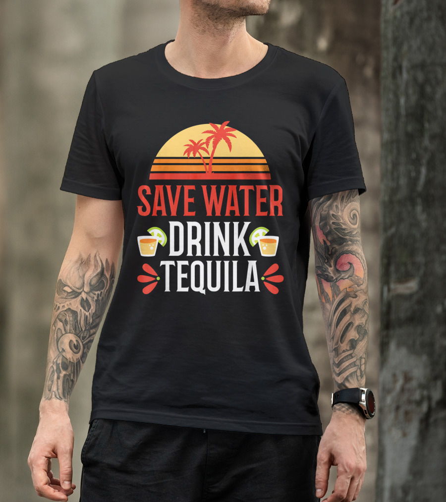Save Water Drink Tequila Mexican Palm Sunset Lime T-Shirt