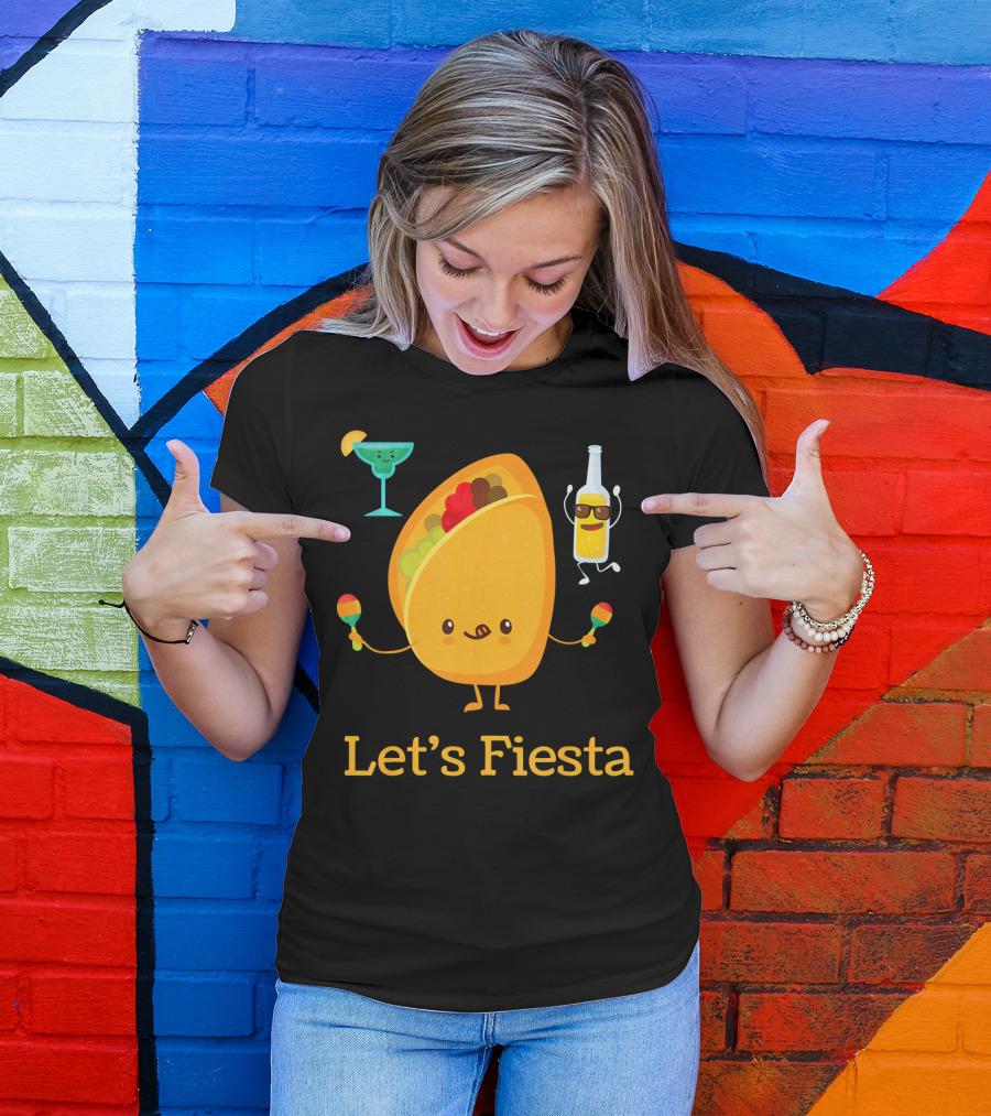 Let's Fiesta Taco Dance Beer Margarita Fun T-Shirt