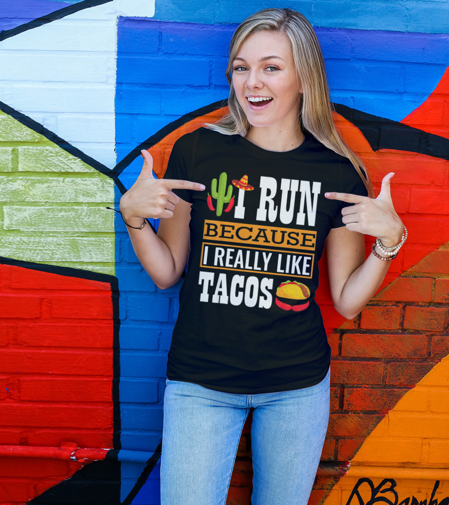 I Run Because I Really Like Tacos Sombrero Cactus T-Shirt