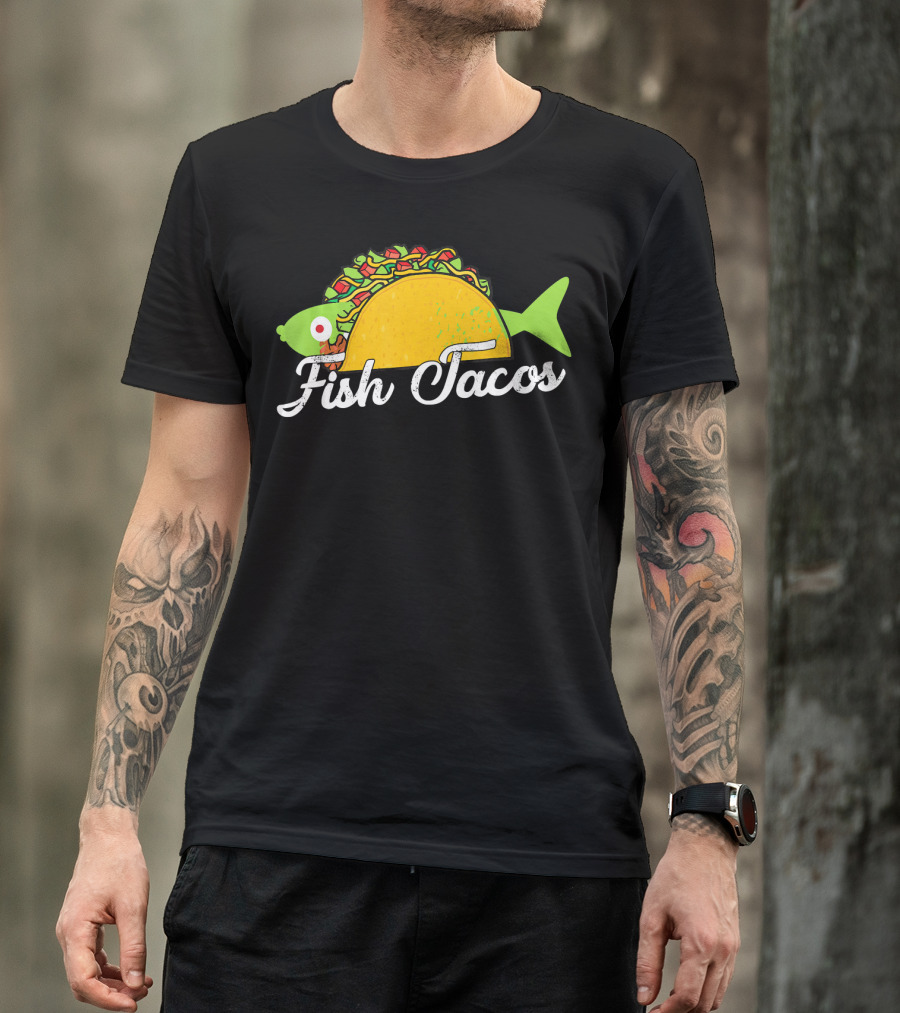 Fish Tacos Funny Fish In Taco T-Shirt