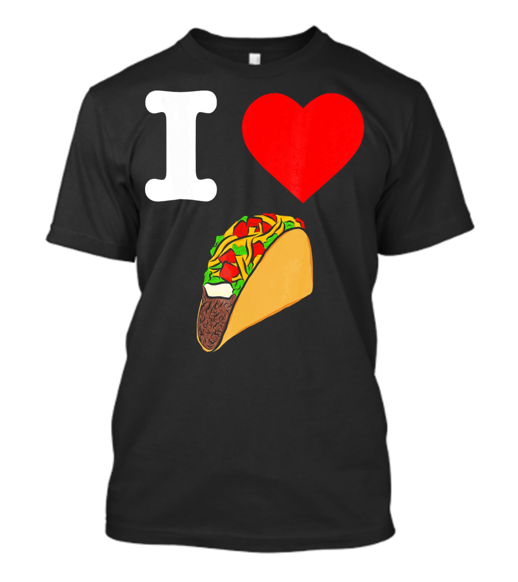 I Love Tacos I Heart Taco Tuesdays Taco I ❤️ 🌮 T-Shirt