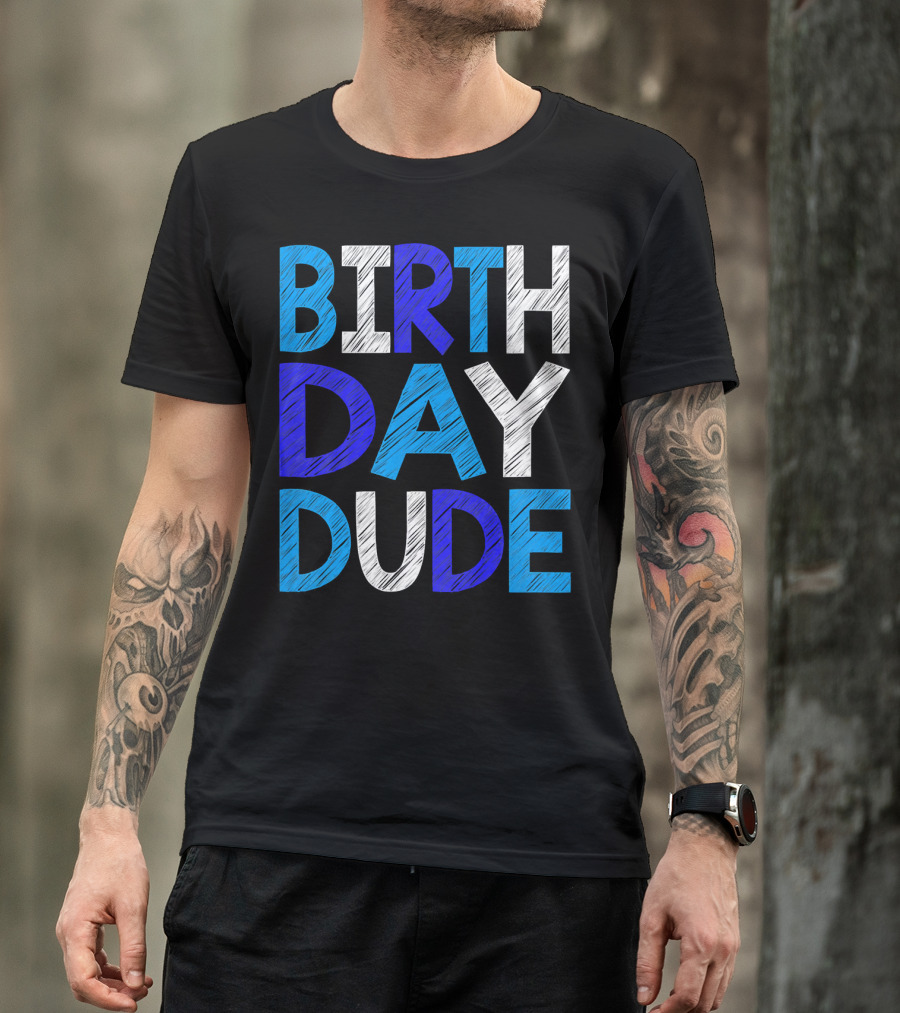 BIRTHDAY DUDE Youth Mens Happy B Day T-Shirt