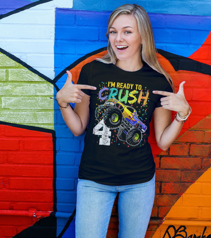 I'm Ready To Crush 4 Monster Truck Birthday Kids T-Shirt