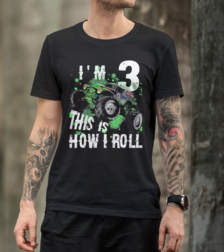 I'm 3 This Is How I Roll Kids Monster Truck T-Shirt