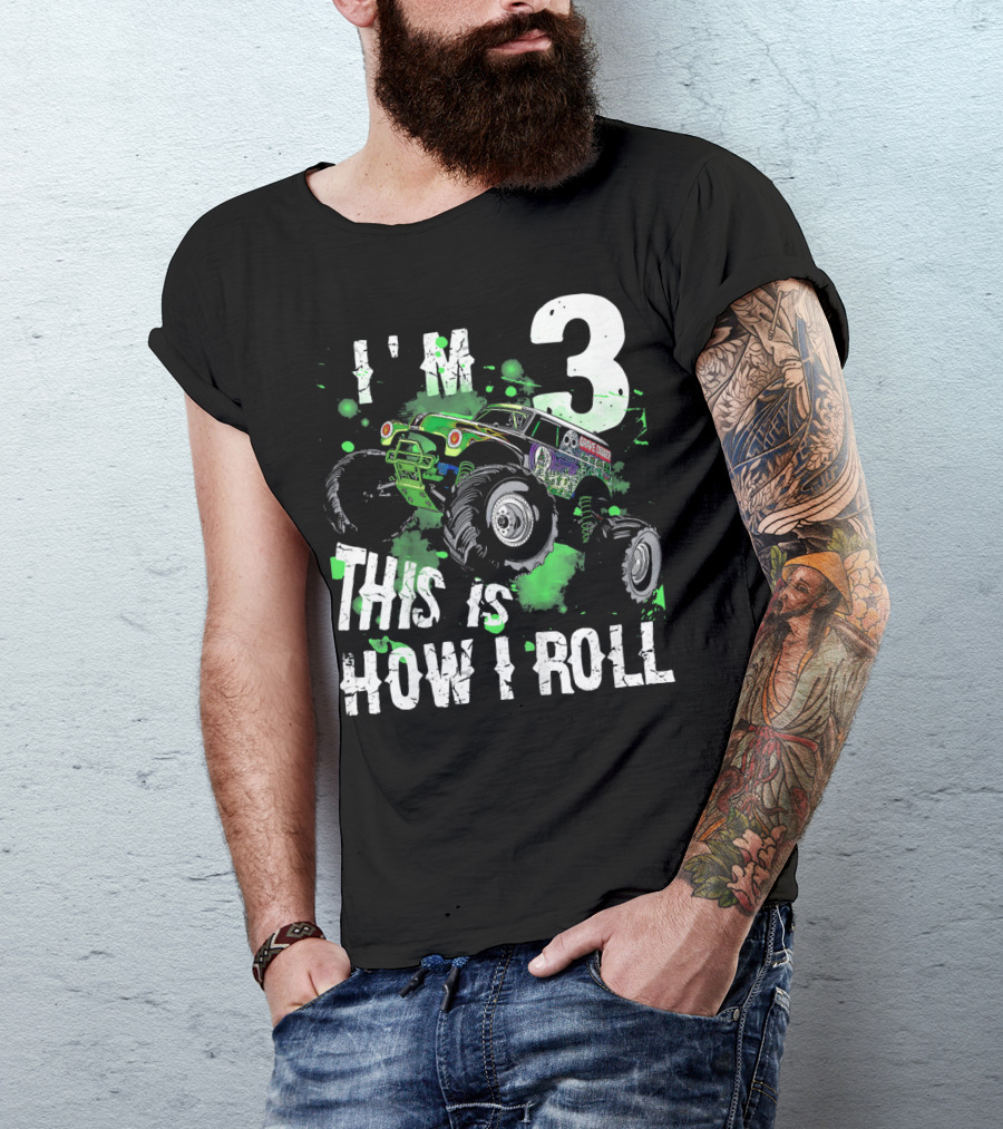 I'm 3 This Is How I Roll Kids Monster Truck T-Shirt