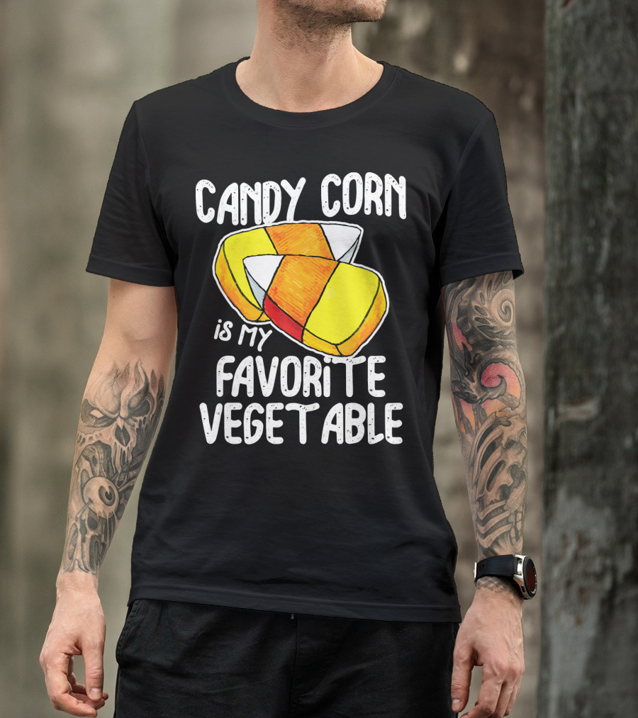 Candy Corn Is My Favorite Vegetable T-Shirt
