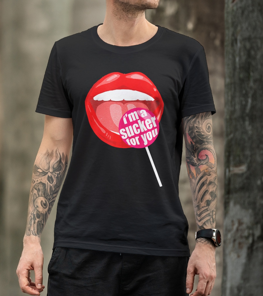 I'm A Sucker For You Candy Pop Lips T-Shirt