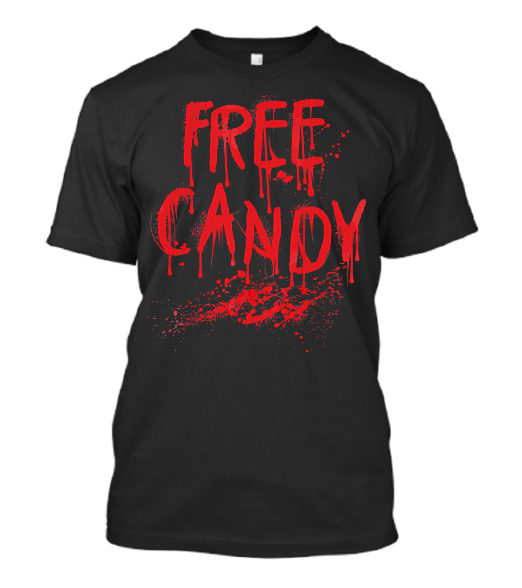 Free Candy Scary Bloody Red Splatter Horror T-Shirt