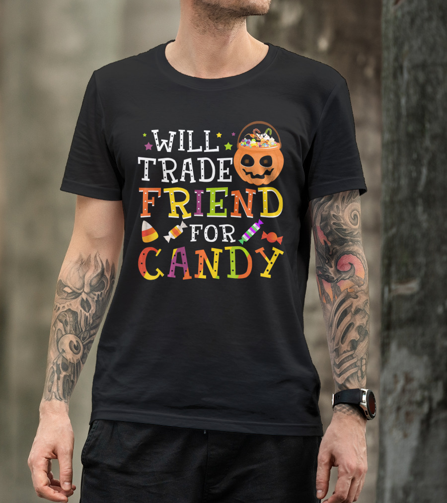 Will Trade Friend For Candy Halloween Co Trick-or-Treat Jack-o'-Lantern And Candy Icon Pumpkin T-Shirt