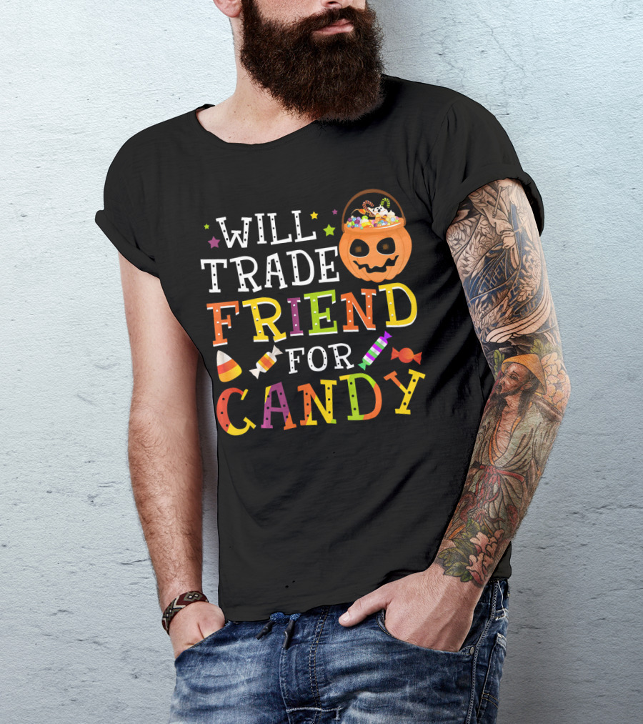 Will Trade Friend For Candy Halloween Co Trick-or-Treat Jack-o'-Lantern And Candy Icon Pumpkin T-Shirt