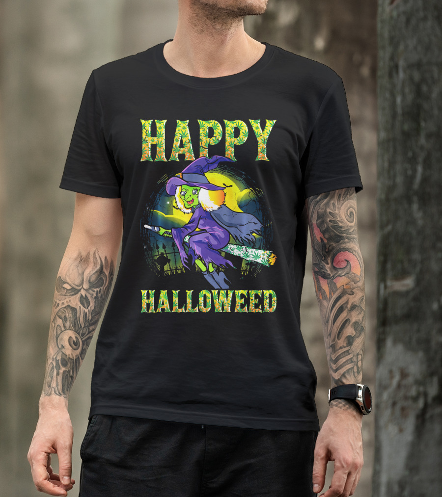 Happy Halloweed Witch Halloween Marijuan T-Shirt
