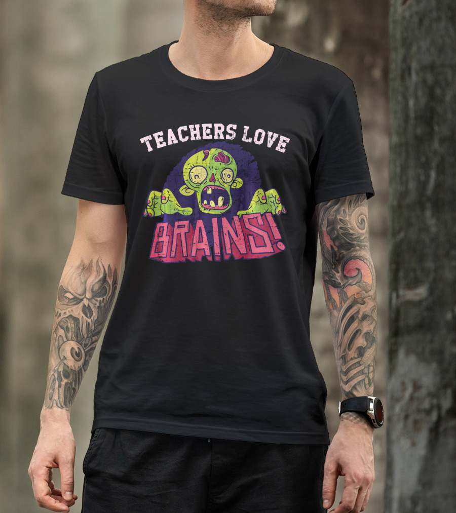 Teachers Love Brains Zombie Vector T-Shirt