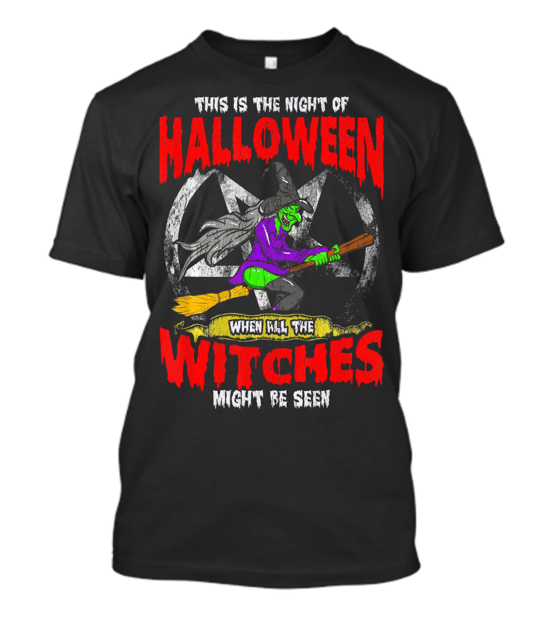 This Is The Night Of Halloween When All The Witches Might Be Seen T-Shirt
