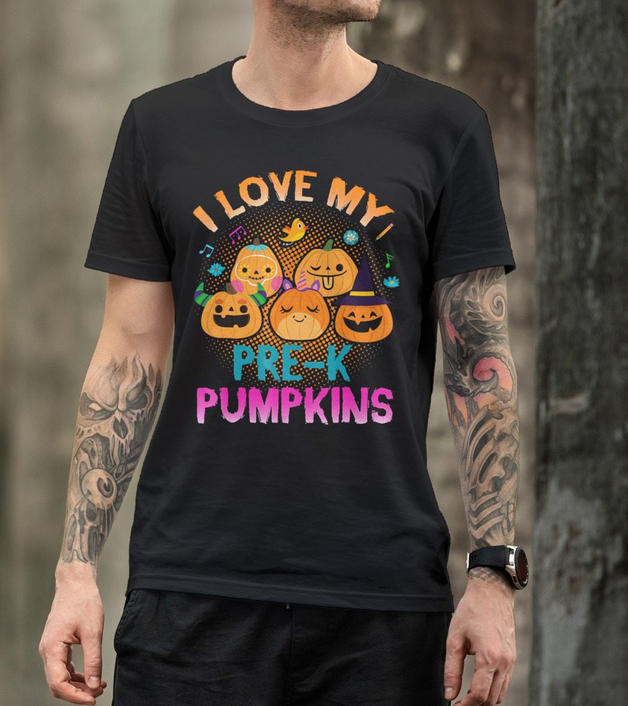 I Love My Pre K Pumpkins Halloween Jack-O-Lanterns With Music And Flowers T-Shirt