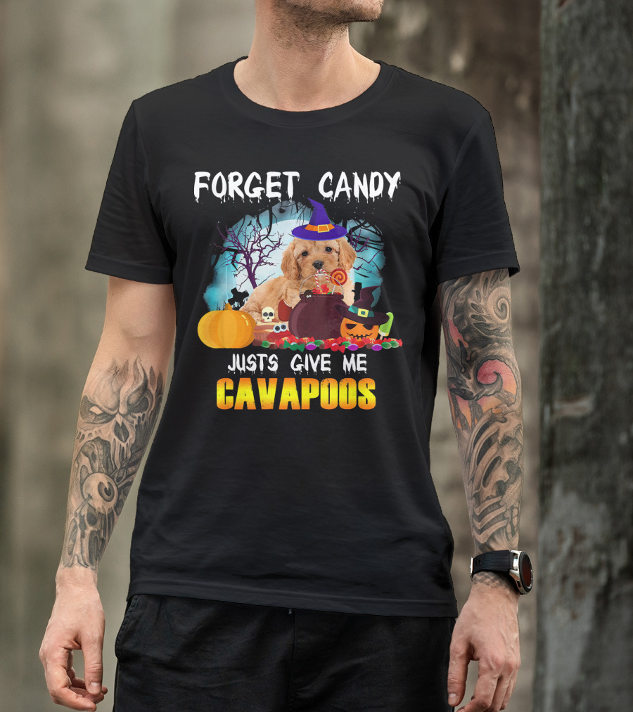 Forget Candy Just Give Me Cavapoos Halloween Puppy With Witch Hat And Pumpkins T-Shirt