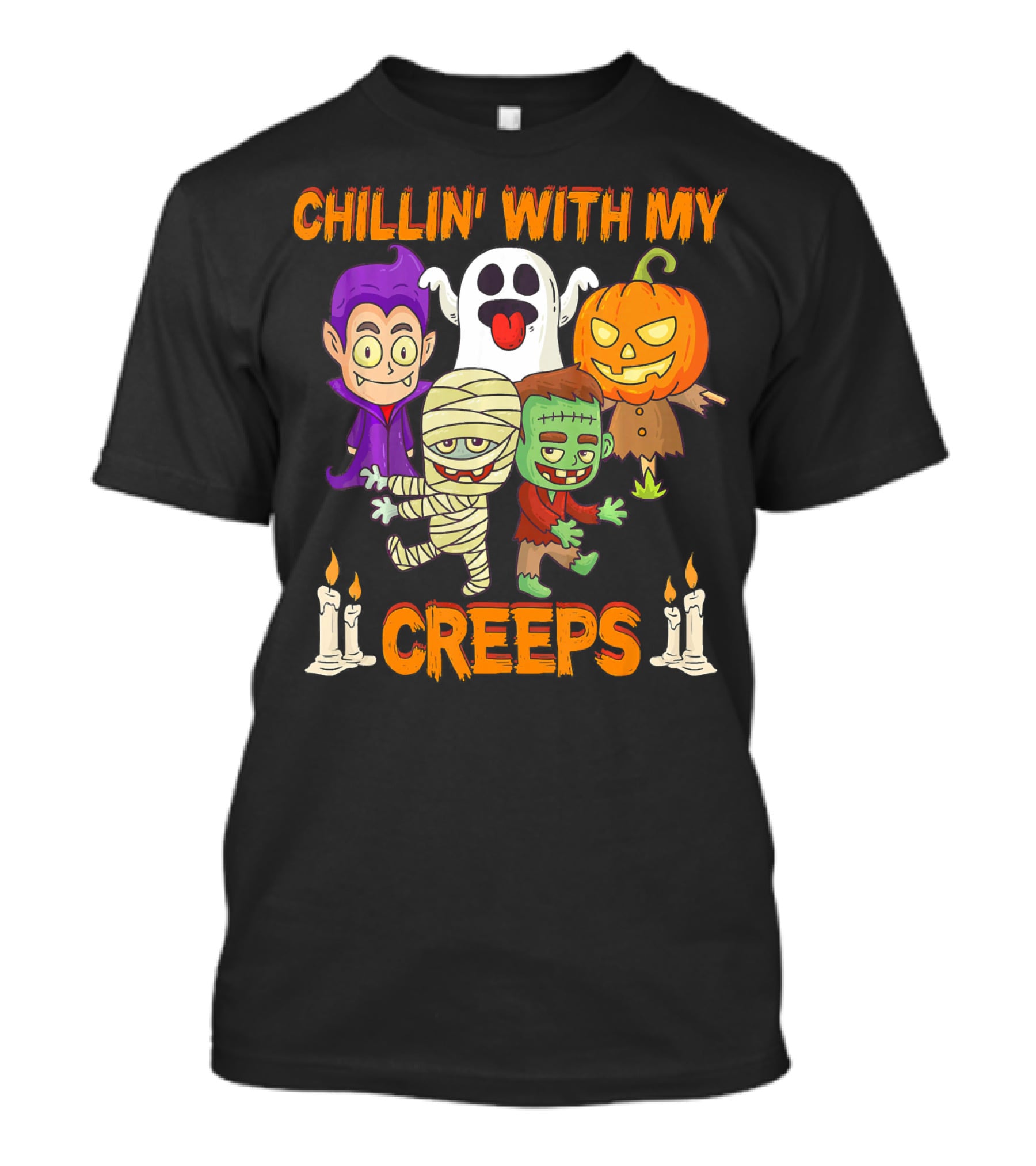 Chillin With My Creeps Ghost Mummy Frankenstein Vampire Pumpkin Candles T-Shirt
