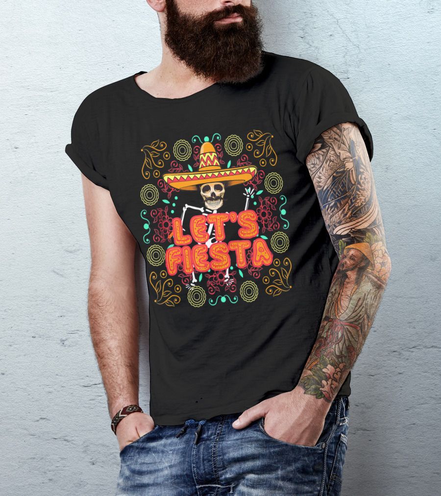 Let's Fiesta Skeleton Sombrero Dia De Los Muertos T-Shirt