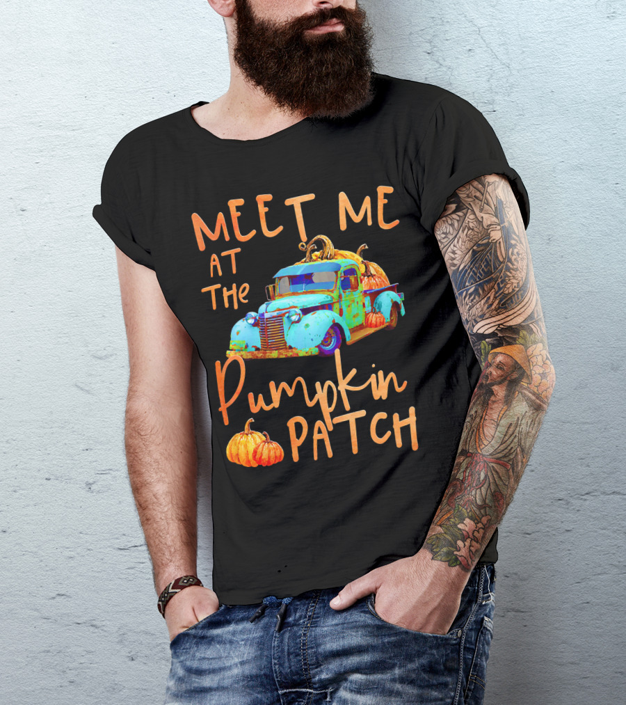 Meet Me At The Pumpkin Patch Pickup Truck With Pumpkins T-Shirt