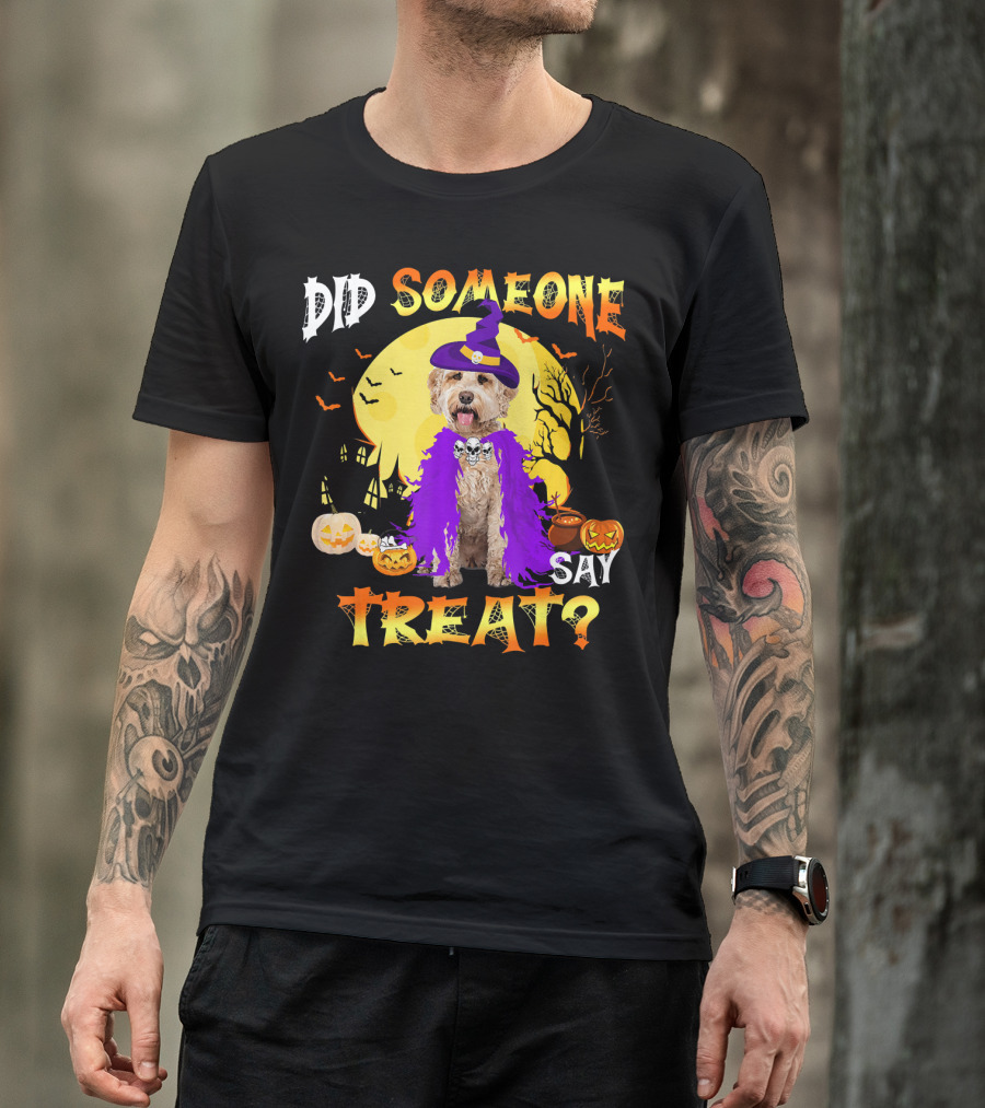 Did Someone Say Treat Labradoodle Dog Halloween T-Shirt