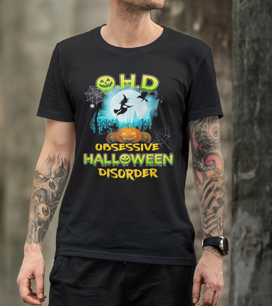 OHD Obsessive Halloween Disorder Witch Pumpkin Moon Spiders Webs T-Shirt