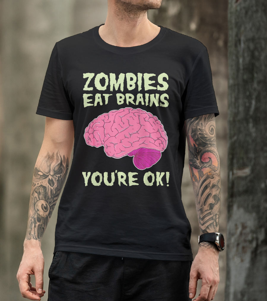 Zombies Eat Brains You're OK Funny Halloween Zombi T-Shirt