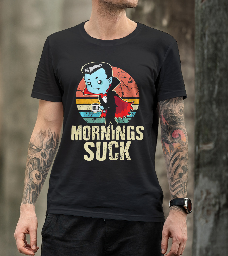Mornings Suck Cute Funny Vampire With I Hate Mornings Coffee Cup T-Shirt