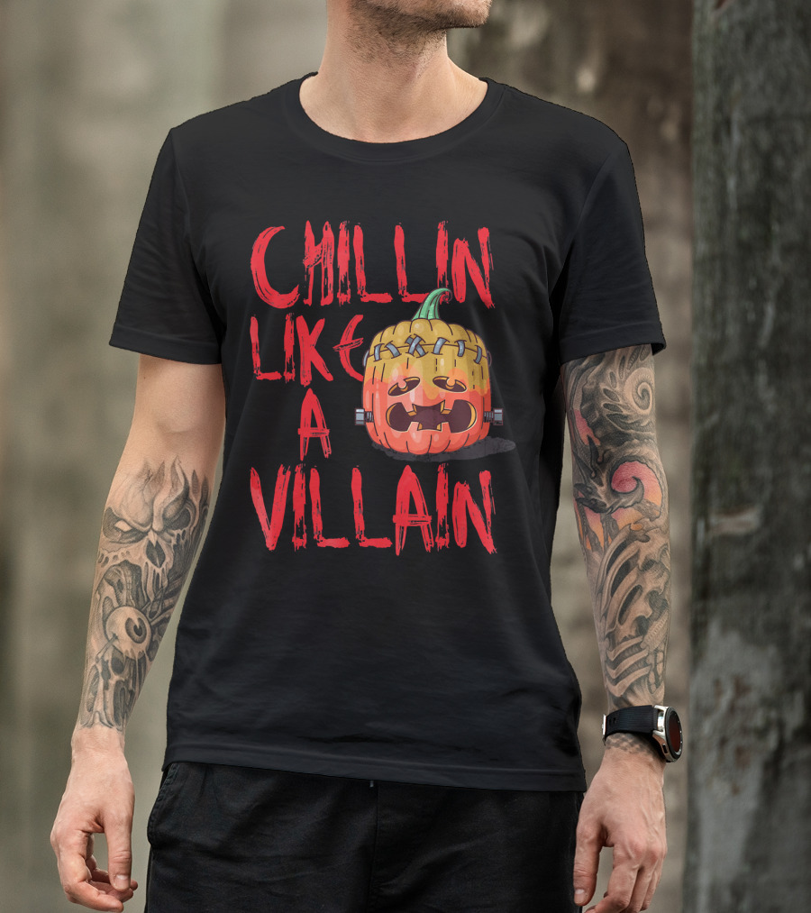 Chillin Like A Villain Pumpkin Halloween T-Shirt