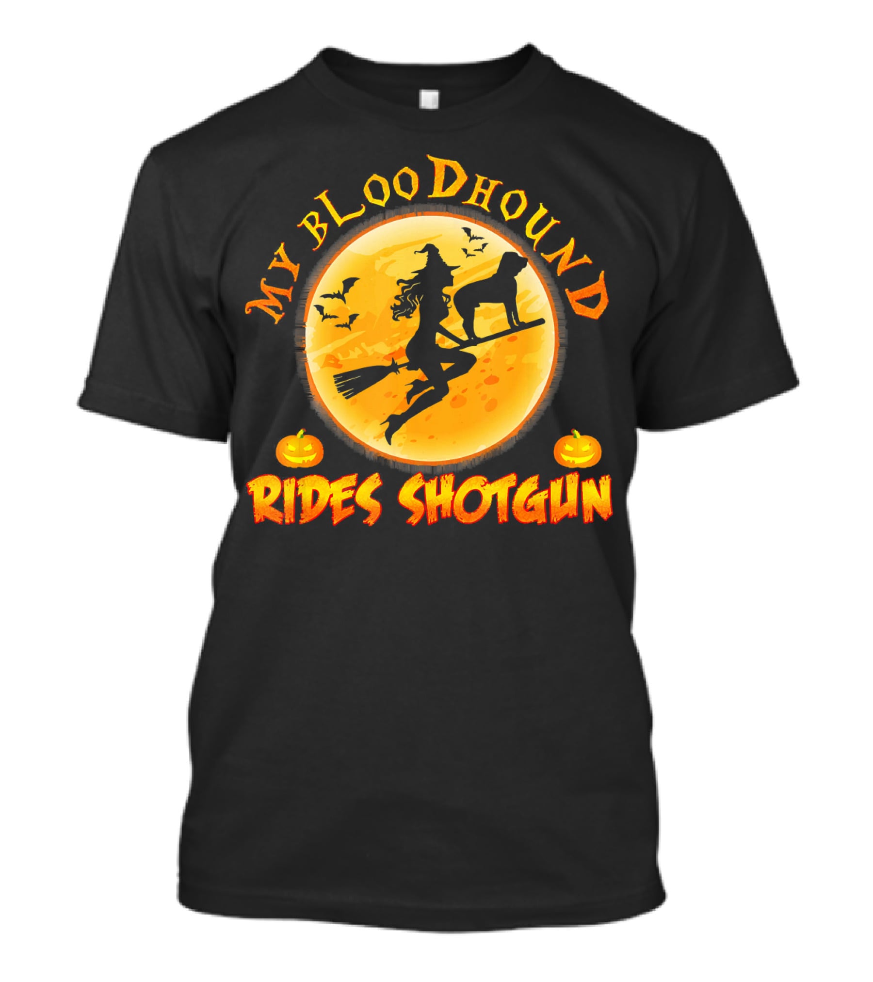 My Bloodhound Rides Shotgun Halloween Witch And Pumpkins T-Shirt