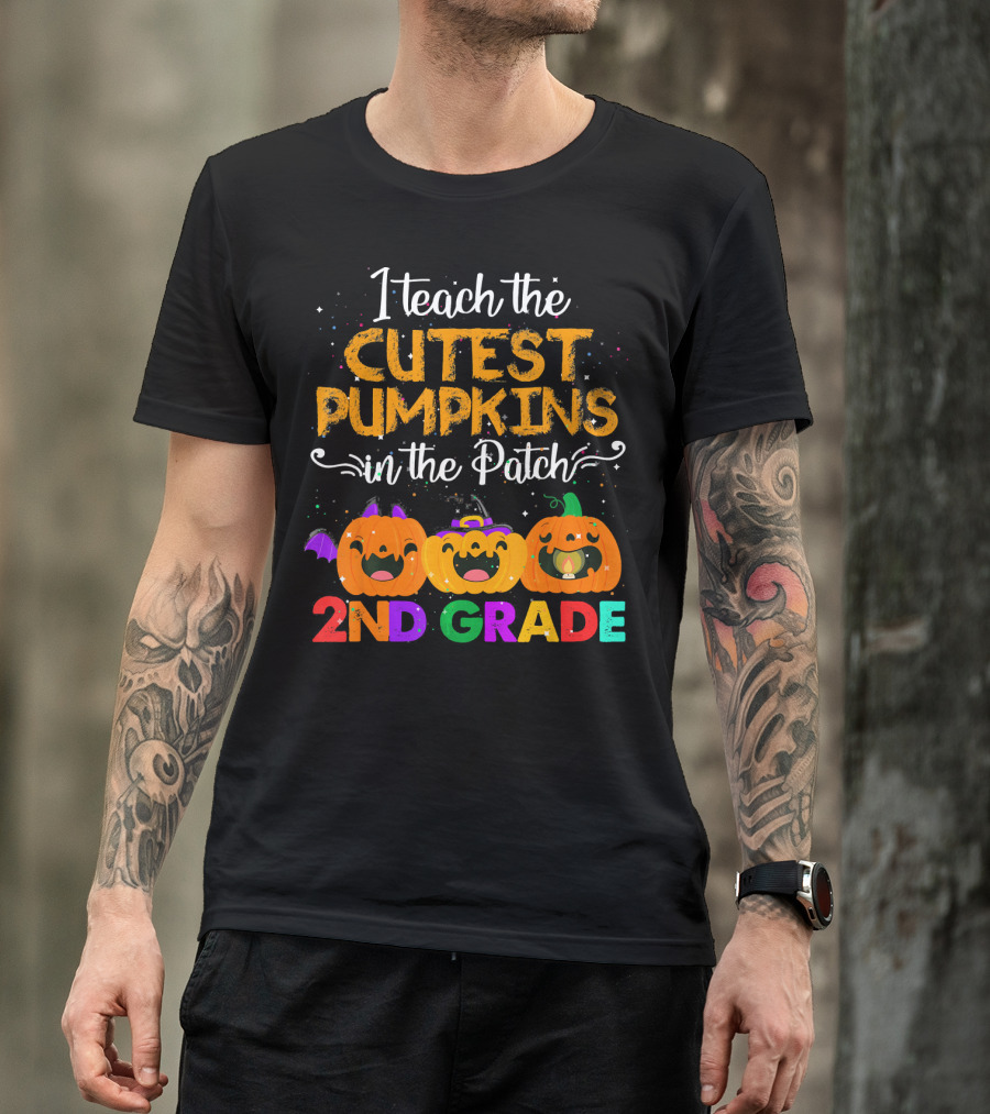 I Teach The Cutest Pumpkins In The Patch 2nd Grade Halloween Teacher T-Shirt