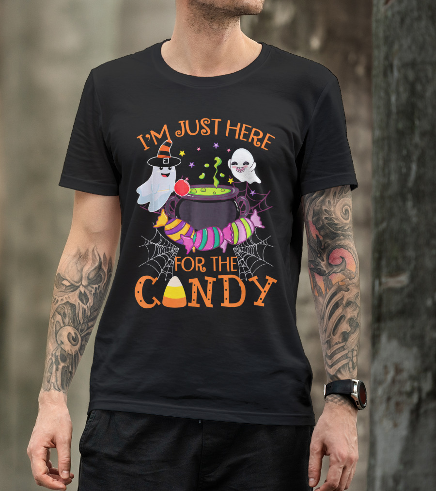 I'm Just Here For The Candy Ghost Cauldron And Candy Corn T-Shirt