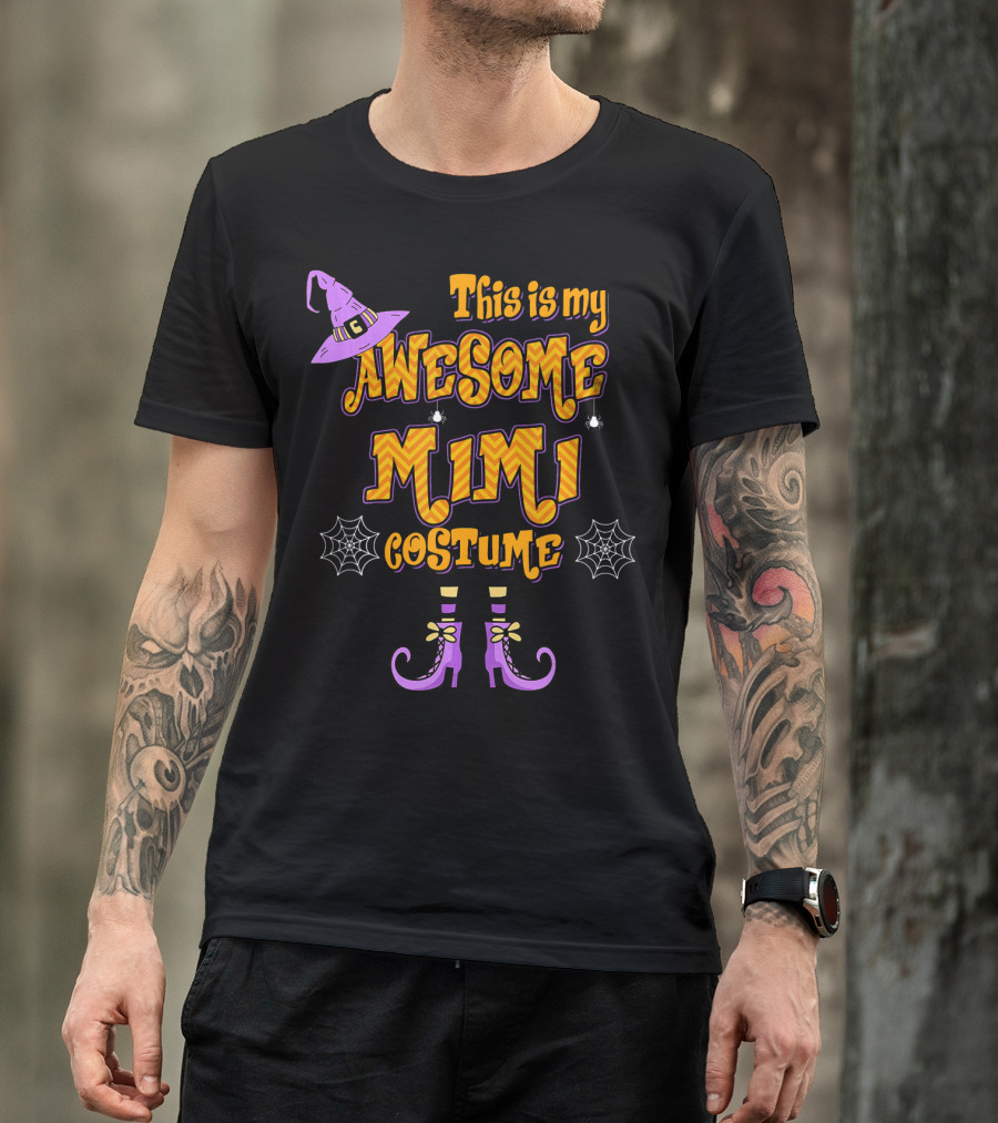 This Is My Awesome Mimi Halloween Costume Witch Hat Spider Webs Boots T-Shirt