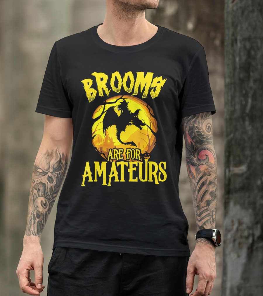 Brooms Are For Amateurs Halloween Witch Riding Dragon T-Shirt