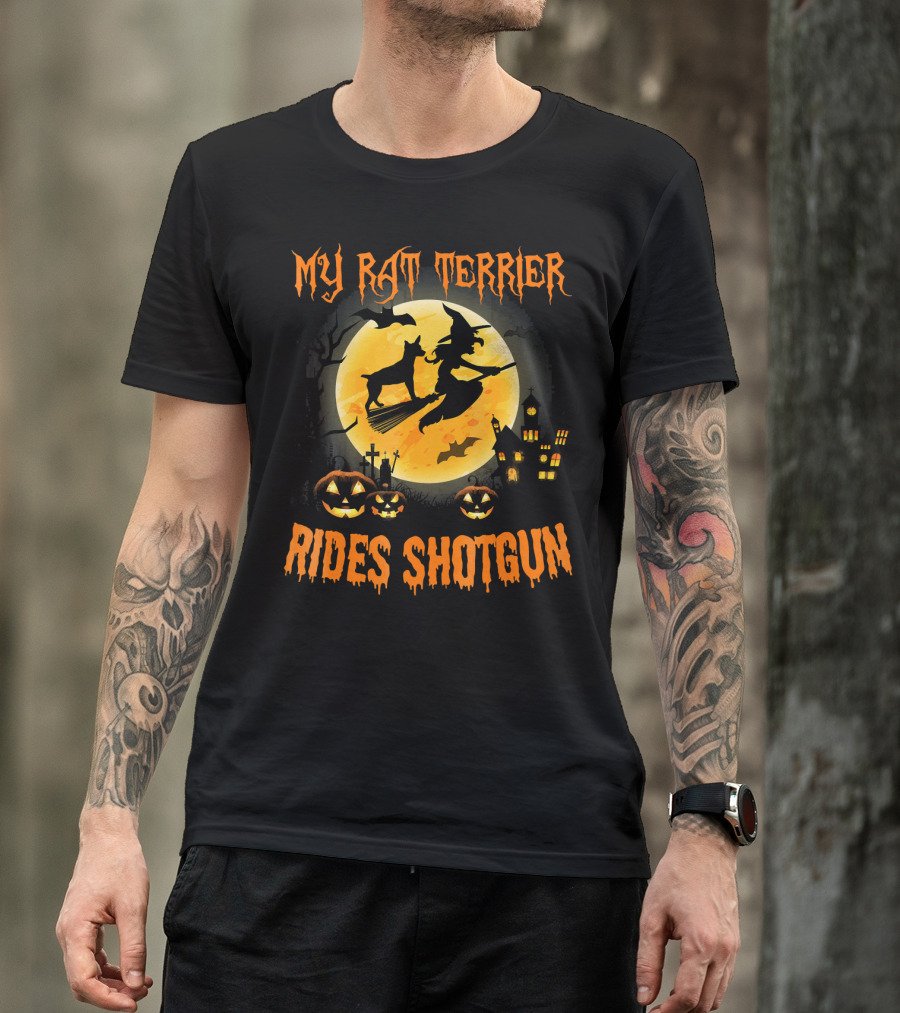 My RAT TERRIER Rides Shotgun Halloween Witch Broomstick Silhouette Moon Pumpkins T-Shirt