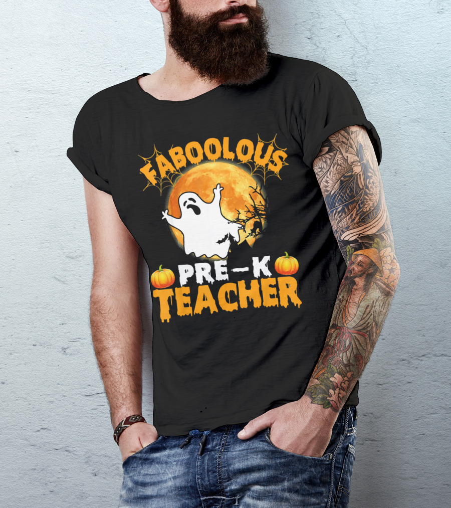 Faboolous Pre K Teacher Moon Ghost Pumpkin Halloween T-Shirt