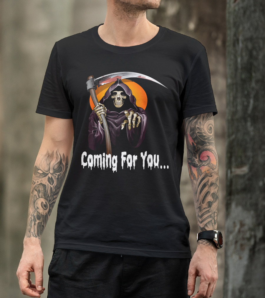 Coming For You Funny Halloween Skeleton Horror Ghost Co T-Shirt