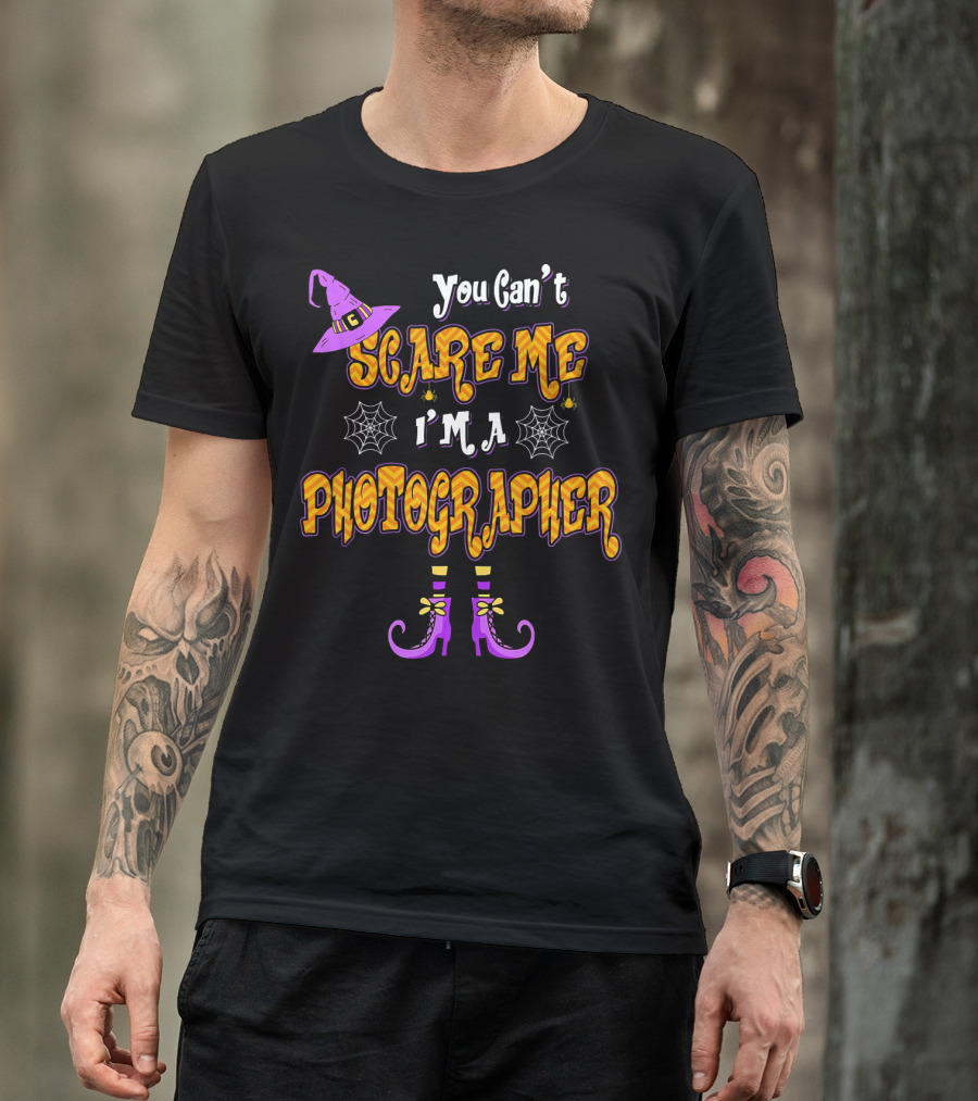 You Can’t Scare Me I’m A Photographer Halloween Witch T-Shirt