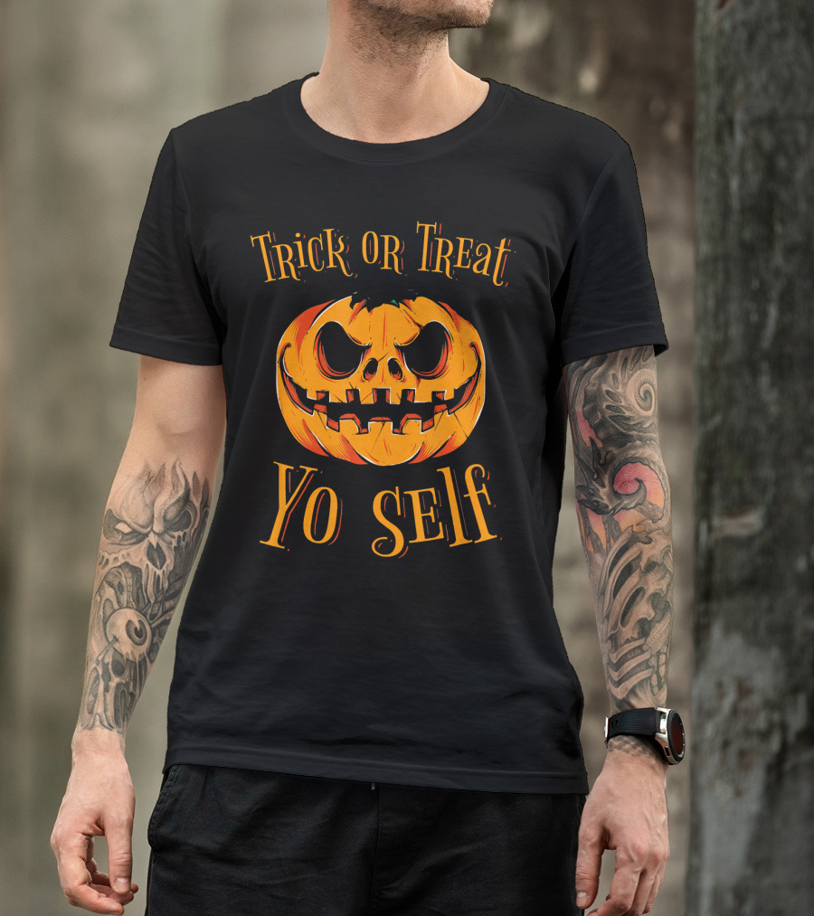 Trick Or Treat Yo Self Pumpkin Jack-O'-Lantern T-Shirt