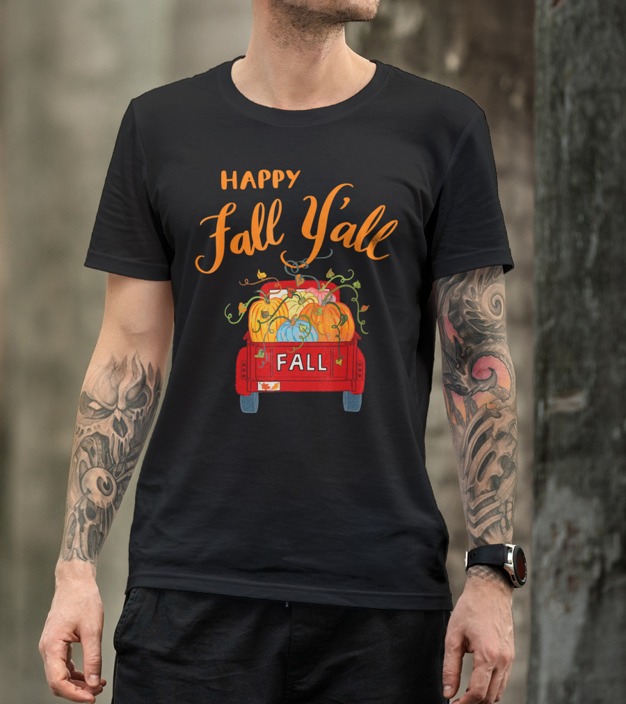 Happy Fall Y'all Fall Truck With Pumpkins T-Shirt