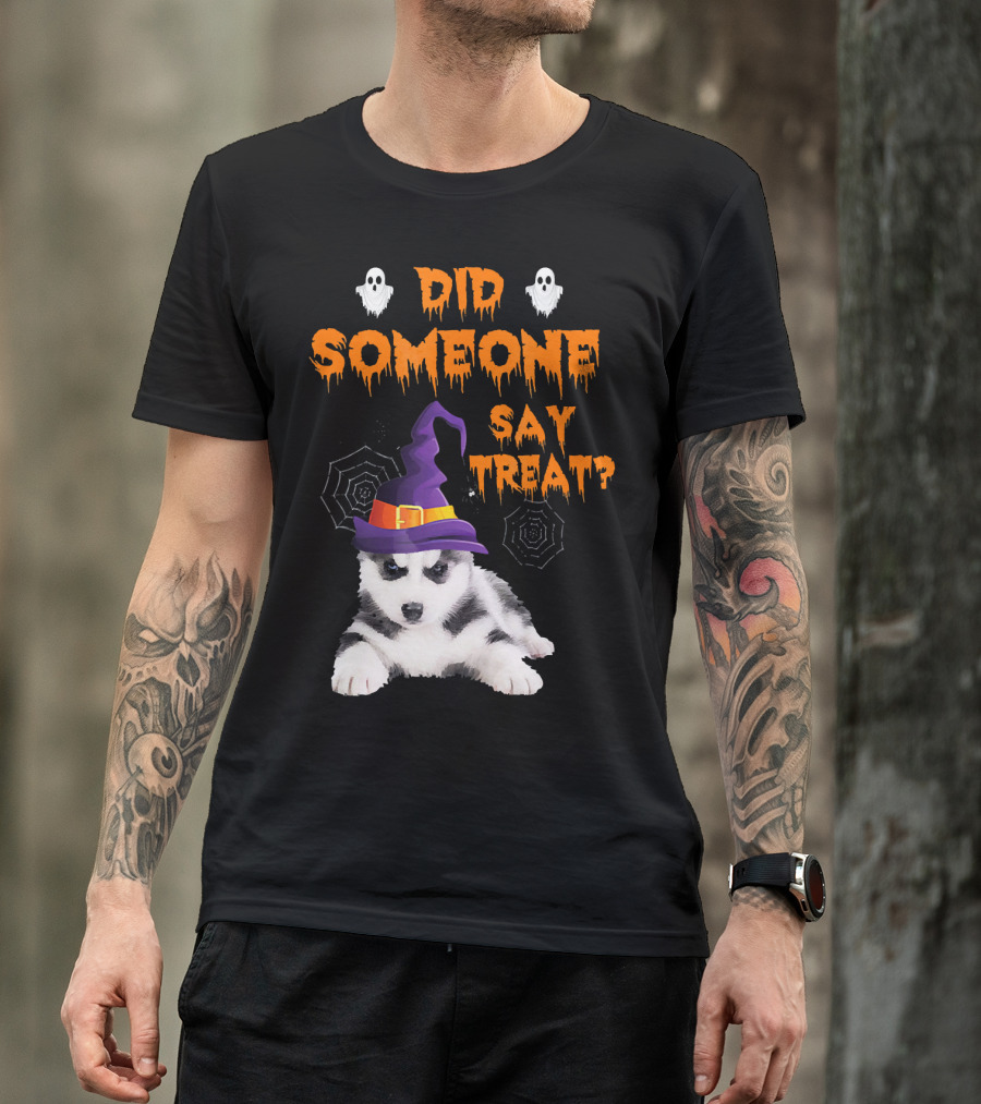 Siberian Husky Halloween Did Someone Say Treat? T-Shirt