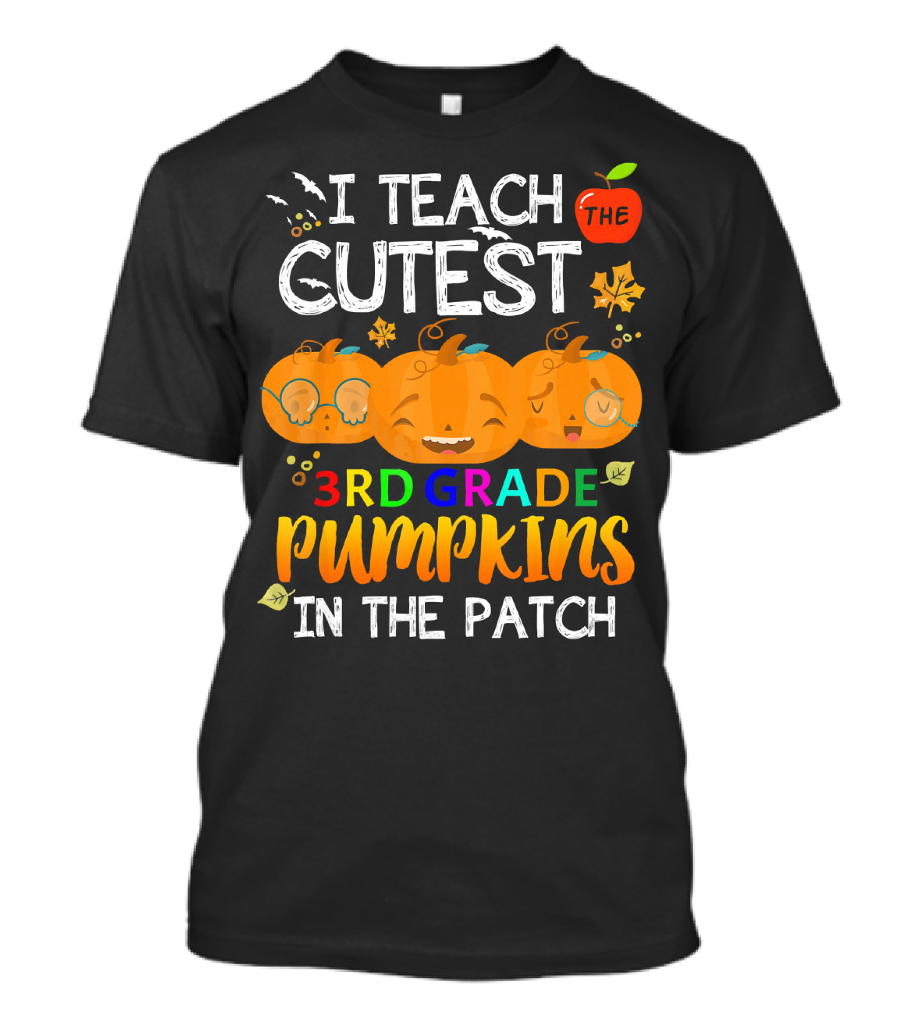I Teach The Cutest 3rd Grade Pumpkins In The Patch Halloween Teacher T-Shirt