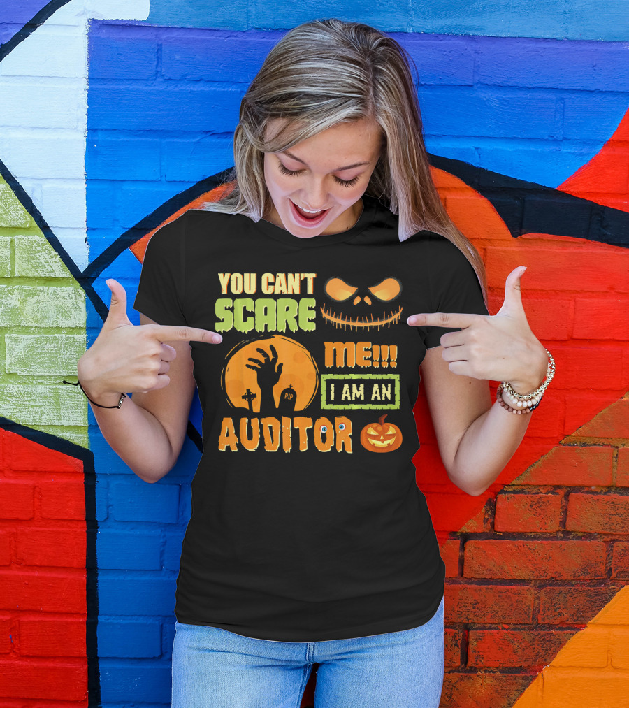 Halloween You Can't Scare Me I Am An Auditor T-Shirt