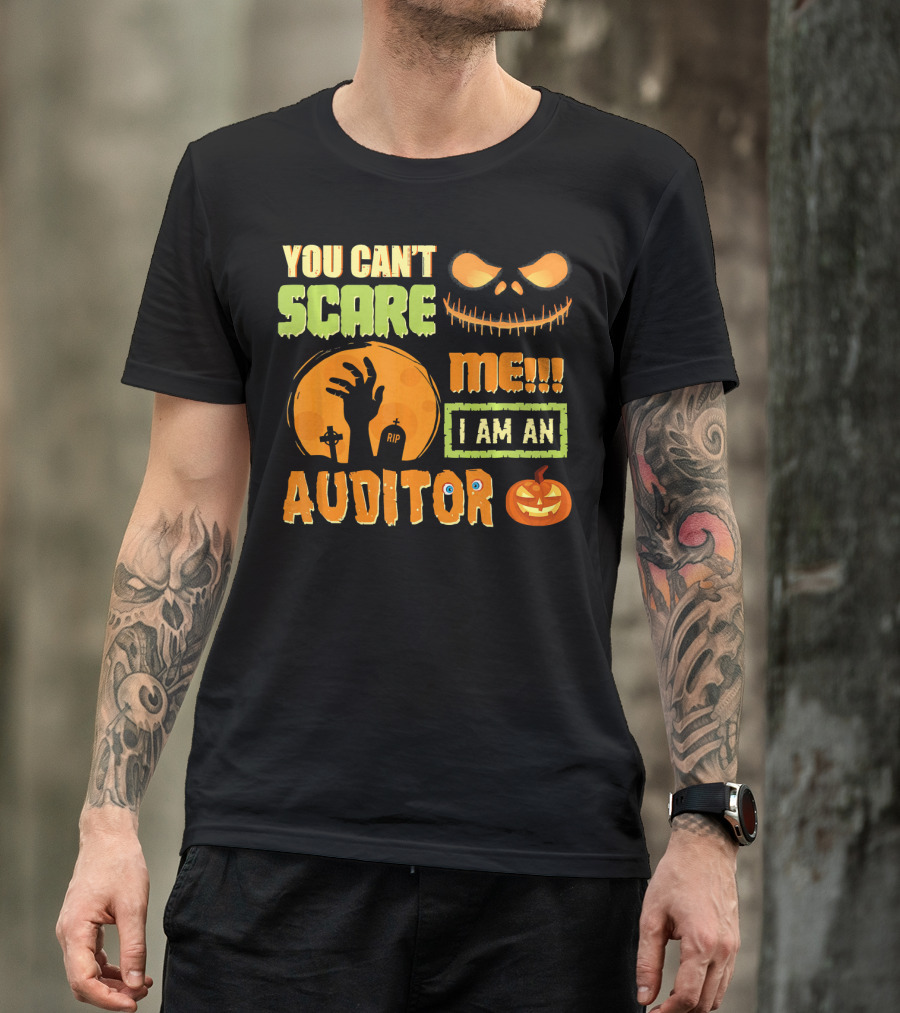 Halloween You Can't Scare Me I Am An Auditor T-Shirt
