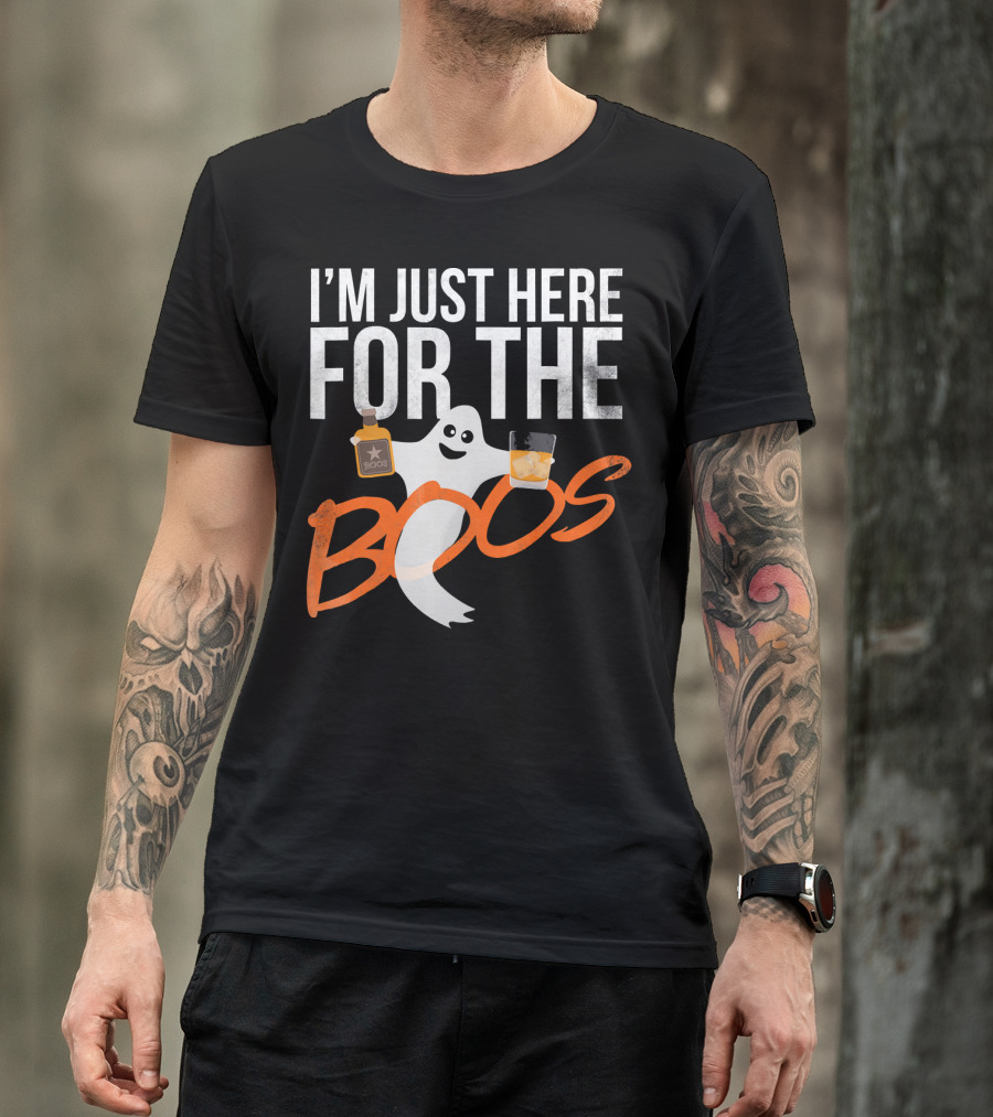I'm Just Here For The Boos Funny Ghost Whisky T-Shirt